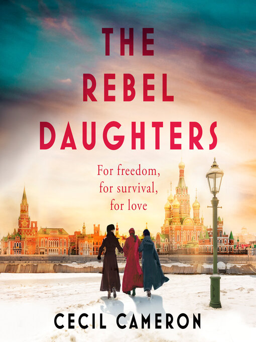 Title details for The Rebel Daughters by Lady Cecil Cameron - Available